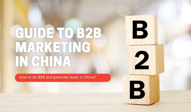 Guide to B2B Marketing in China