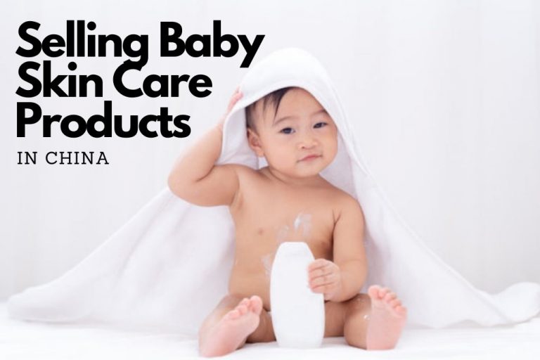 How to Sell Baby Skincare Products in China?